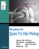Bài giảng môn Quản trị văn phòng - GV.Phạm Thị Minh Lan